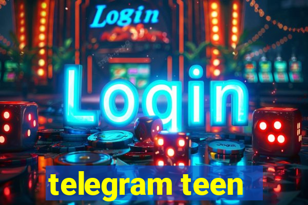 telegram teen -18